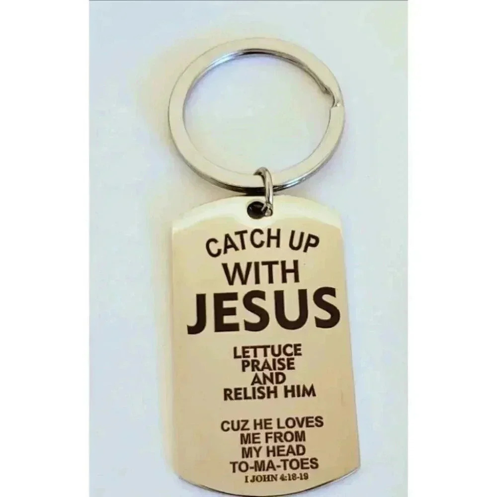 Catch Up With Jesus Keychain